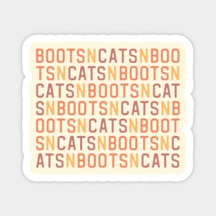 Boots n cats: Say it quickly and voila! you're a beatboxer (orange, brown, and yellow letters) Magnet