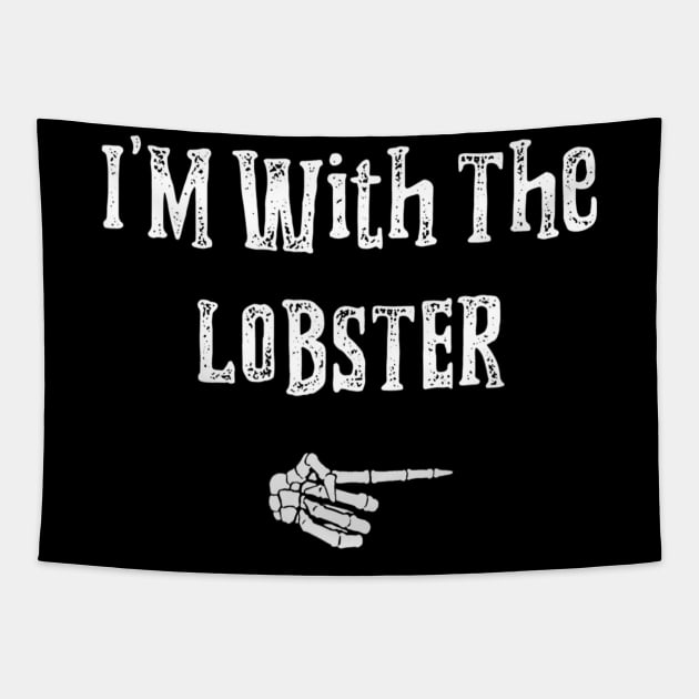 I'm With Lobster Halloween Costume Funny Tapestry by crowominousnigerian 