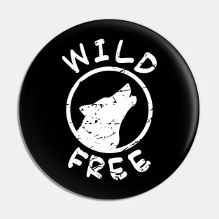 Wild And Free Wolf Pin