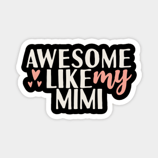 Awesome like my mimi Magnet