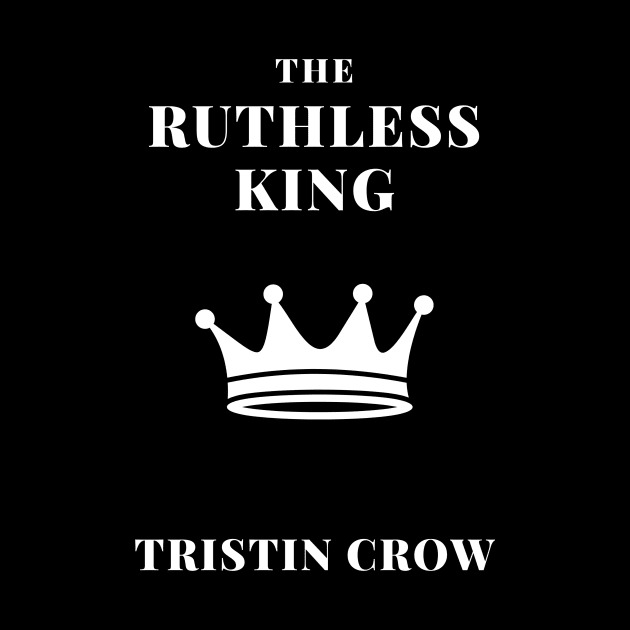 The Ruthless King by HB-Designs