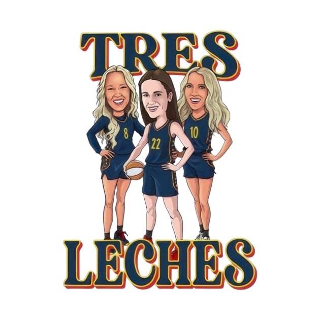Caitlin Clark Sophie Cunningham and Lexie Hull Indiana Fever tres leches caricatures