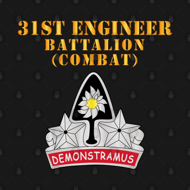 31st Engineer Bn (Combat) - DUI by twix123844