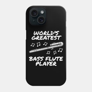 World's Greatest Bass Flute Player, Flutist Woodwind Musician Phone Case