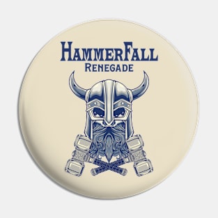 Hammer Fall Renegade Pin