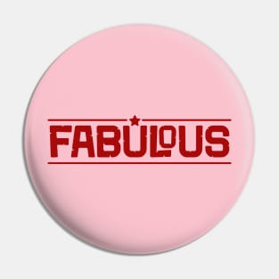 Fabulous Artwork Pin