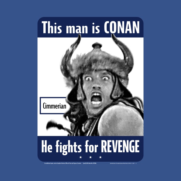 Conan the Cimmerian for Revenge by Ekliptik