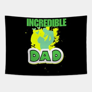 Incredible Dad Design Tapestry