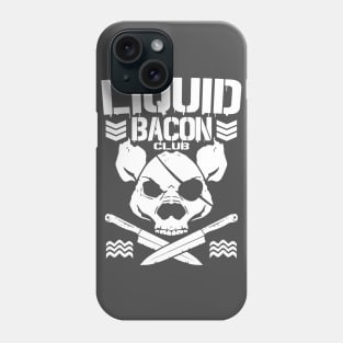 Liquid Bacon Club Phone Case