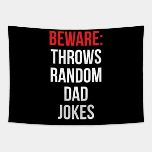 Beware Throws Random Dad Jokes Tapestry