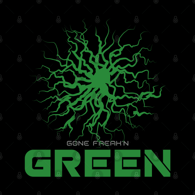 Gone Freak n Green by The Favorita