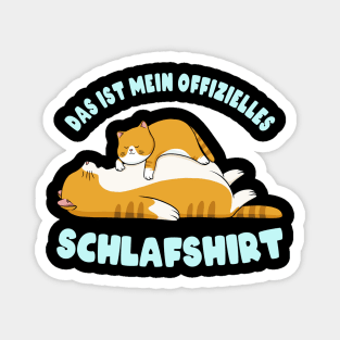 Das ist mein Offizielles Schlafshirt Pyjama lustige Katzen Magnet