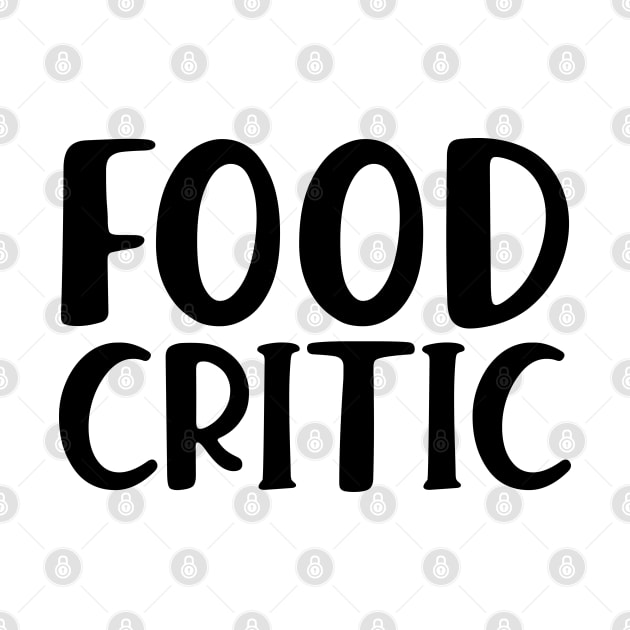 Food Critic by KC Happy Shop