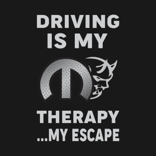 Driving is my therapy T-Shirt