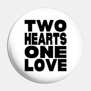 Two hearts one love Pin