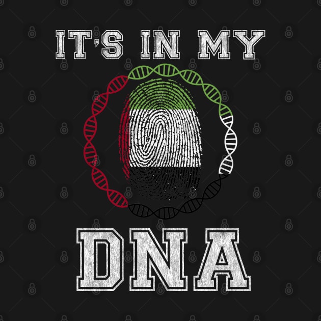 United Arab Emirates  It's In My DNA - Gift for UAE Emirati From United Arab Emirates by Country Flags