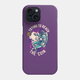 Trying to reach the Coin To the Moon Bitcoin Merch Crypto Graphic Gift Phone Case