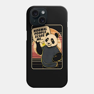 Normal people scare me Phone Case