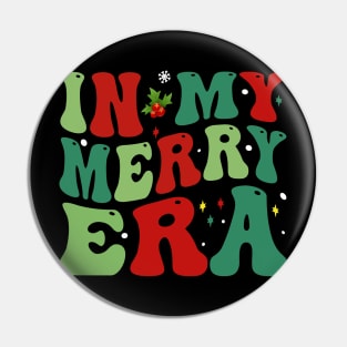 In My Merry Era Pin