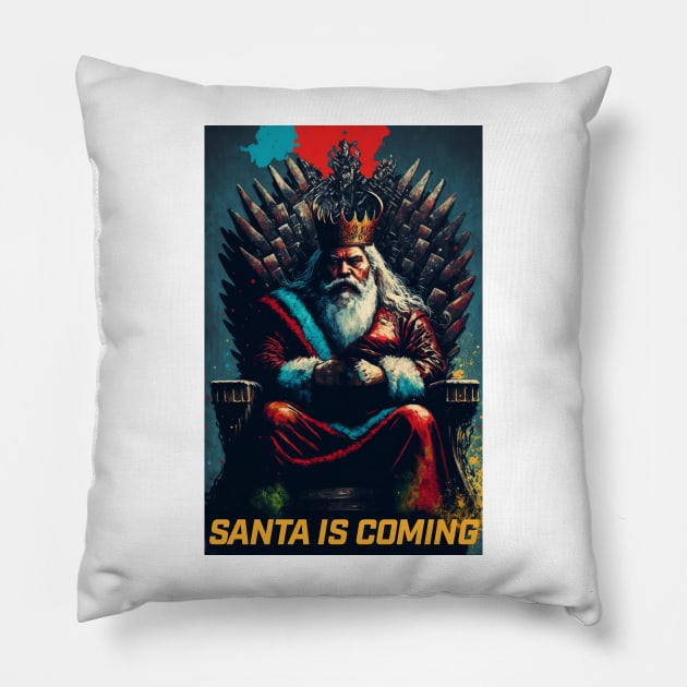 Santa is Coming v2 Pillow by JigglePeek