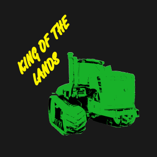 King of the lands simple - american tractor T-Shirt