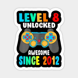 Level 8  Awesome Since 2012-8th Birthday Magnet