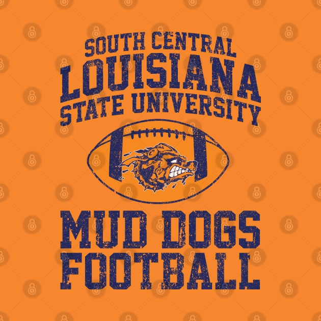 South Central Louisiana State University Mud Dogs Football (Variant) by huckblade