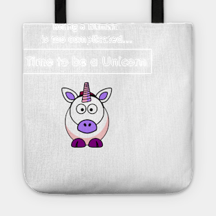 Time to be a Unicorn Tote