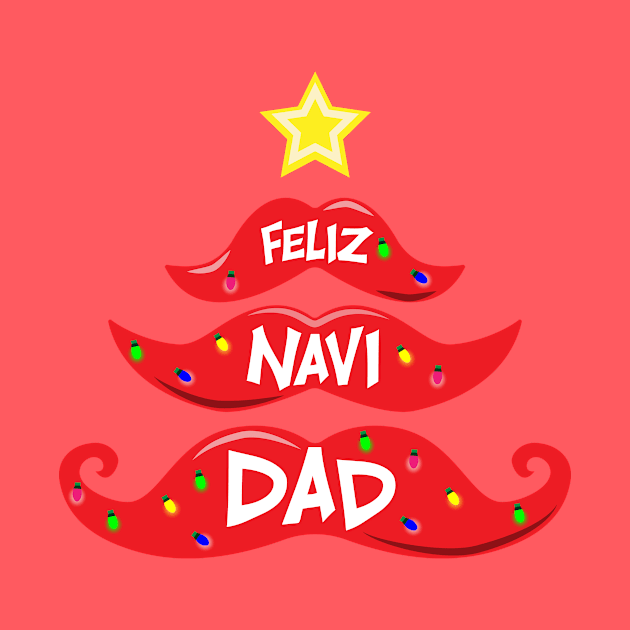 Feliz Navi Dad Christmas Mustache Tree Pun Design by Brobocop