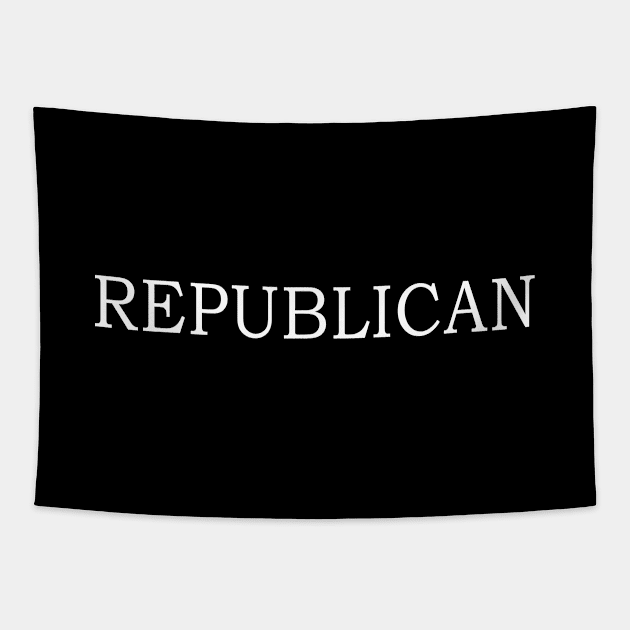 Republican Text Only Tapestry by Flippin' Sweet Gear