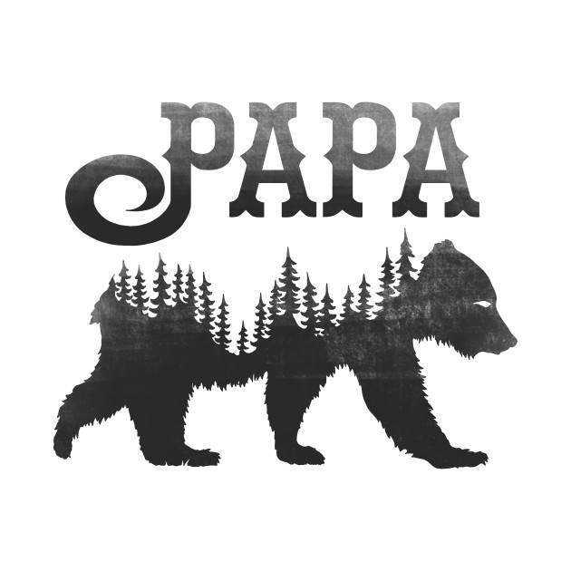 Download Papa Bear (Black) - Dad - T-Shirt | TeePublic