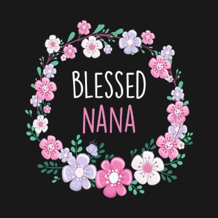 Blessed Nana Mother's Day Nana Gift T-Shirt
