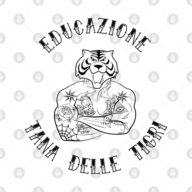 Educazione tana delle tigri by Swaash