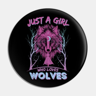 Just A Girl Who Loves Wolves Dark Forest Pin