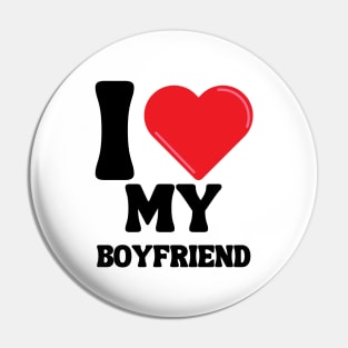 I Love My Boyfriend Pin