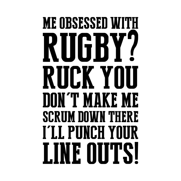 Me obsessed with rugby? by stariconsrugby