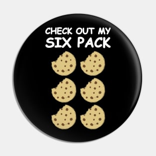 Check Out My Six Pack - Cookies Pin