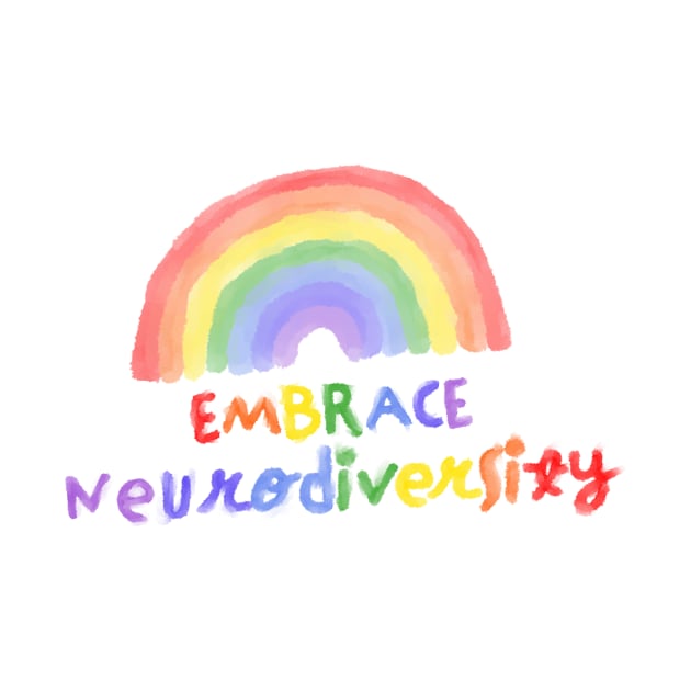 Embrace Neurodiversity Autism Awareness Rainbow by Inspyre