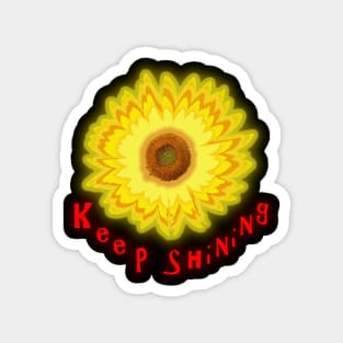 Keep Shinning Magnet