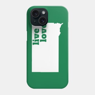 South Dakota - Live Love South Dakota Phone Case