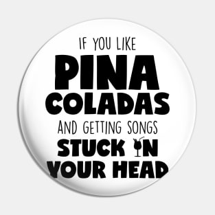 Pina Coladas Pin