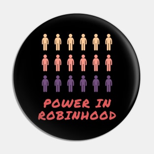 Power in Robinhood Traders Artwork 1 Pin