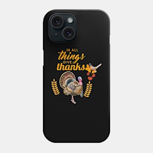 Turkey giving thnaks Phone Case