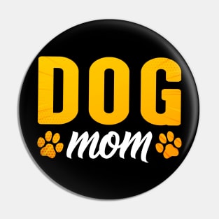 Dog Mom Pin