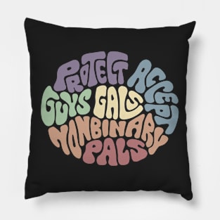 Protect Accept Guys Gals Nonbinary Pals Word Art Pillow