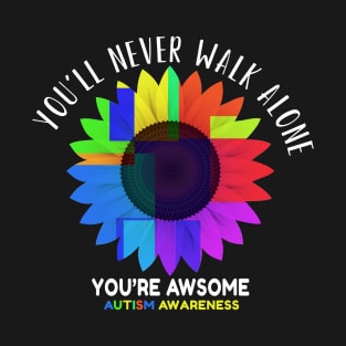 You'll Never Walk Alone Autism Awareness T-Shirt