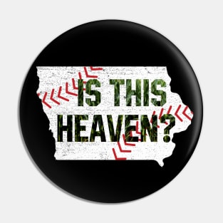 Is This Heaven? No It's Iowa Corn Field Of Baseball Dreams Pin