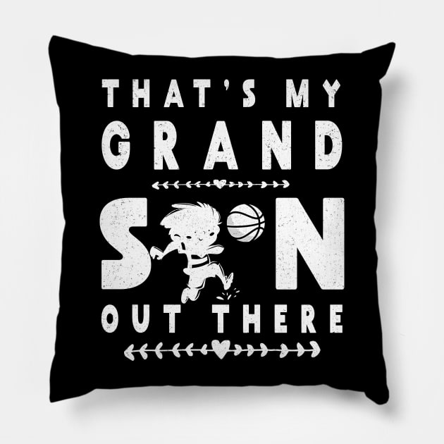 Basketball GrandSon Gift Shirt for Grandma Grandpa Pillow by kaza191