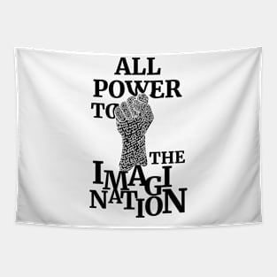 All Power To The Imagination Tapestry