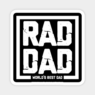 RAD DAD World's Best Dad Magnet